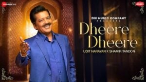 DHEERE DHEERE LYRICS