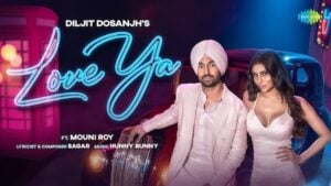 LOVE YA LYRICS – Diljit Dosanjh