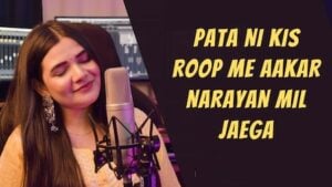 Pata Nahi Kis Roop Me Aakar Narayan Mil Jayega Lyrics