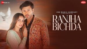 RANJHA BICHDA – Stebin Ben