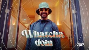 WHATCHA DOIN – Diljit Dosanjh