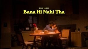 BANA HI NAHI THA LYRICS