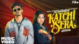 KATCHI SERA LYRICS