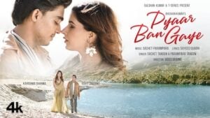 Pyar Ban Gaye Lyrics