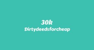 30K Lyrics – Dirtydeedsforcheap