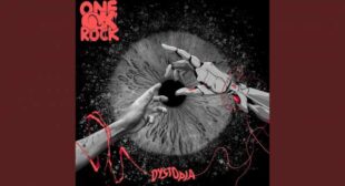 Dystopia Lyrics – ONE OK ROCK