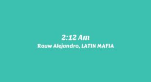 212 AM (English Translation) Lyrics – Rauw Alejandro