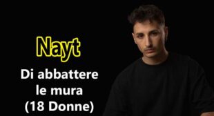 Di abbattere le mura (18 Donne) Lyrics – Nayt