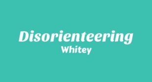 Disorienteering Song Lyrics