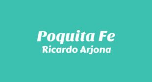 Poquita Fe Lyrics – Ricardo Arjona