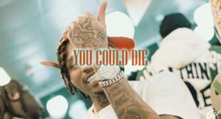 You Could Die Song Lyrics