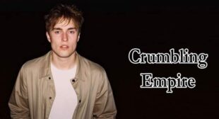 Crumbling Empire Lyrics – Sam Fender