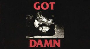 Lyrics of GOT DAMN Song