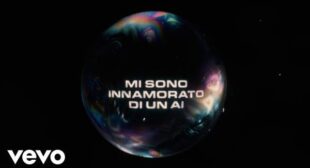 Lyrics of MI SONO INNAMORATO DI UN AI Song