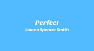 Perfect Lyrics – Lauren Spencer Smith