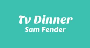 TV Dinner Lyrics – Sam Fender