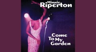 Les Fleurs Lyrics – Minnie Riperton