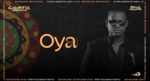 Oya Lyrics – Bruce Melodie