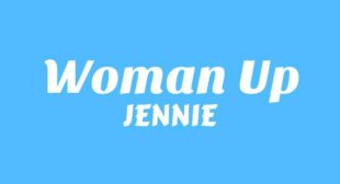 Woman Up Lyrics – JENNIE