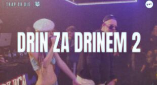 Lyrics of DRIN ZA DRINEM 2 Song