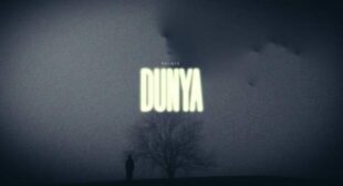 Dunya Song Lyrics