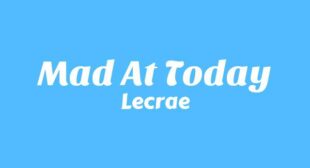 Lyrics of Mad At Today Song