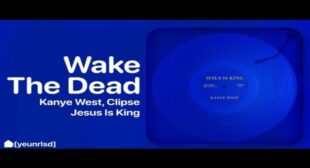 Wake The Dead (Clipse Reference) Lyrics
